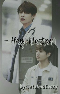 - Hey, Doctor!