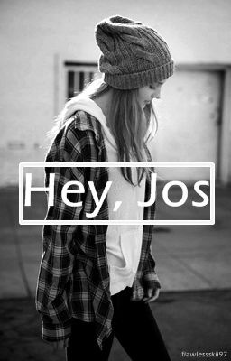 ¡Hey, Jos! |Jos Canela|