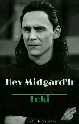 Hey Midgard'lı | Loki