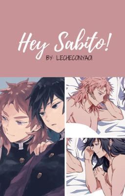 Hey Sabito! - One shot