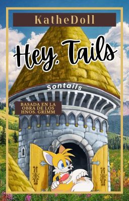 Hey, Tails