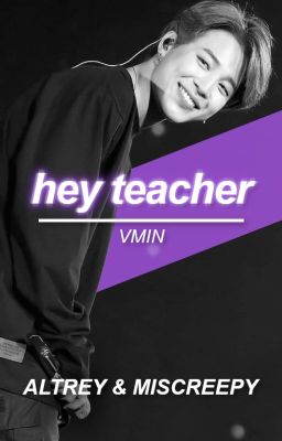 hey teacher || vmin