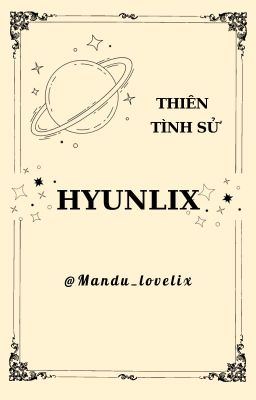 HF - THIÊN TÌNH SỬ HUYNLIX