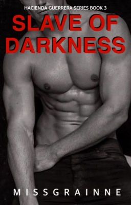 HG 3: Slave of Darkness