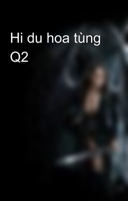 Hi du hoa tùng Q2