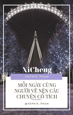 |Hi Trừng| MỖI NGÀY CÙNG NGƯỜI VẼ NÊN CÂU CHUYỆN CỔ TÍCH