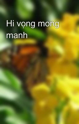 Hi vọng mong manh