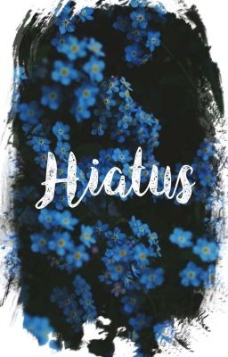 Hiatus ~ Reddie