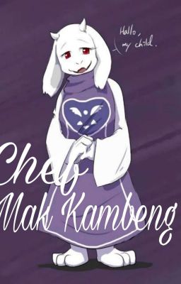 [HIATUS] Tutorial Masak Ala Chef Mak Kambeng