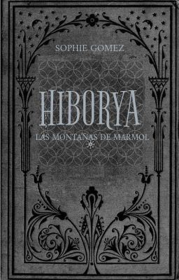 HIBORYA: Las montañas de Marmol