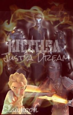 Hiccelsa 《Just a Dream》