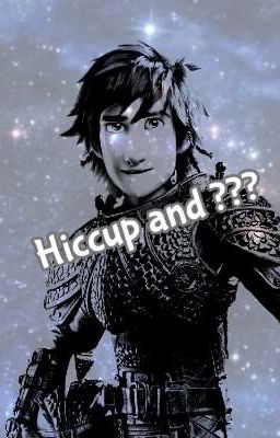 Hiccup and ??? (Letní výzva)