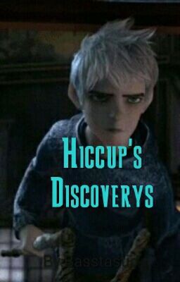 Hiccup's Discoverys