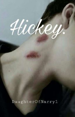 Hickey. [Zianourry]