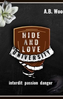 Hide and Love - University (SOUS CONTRAT D'EDITION)