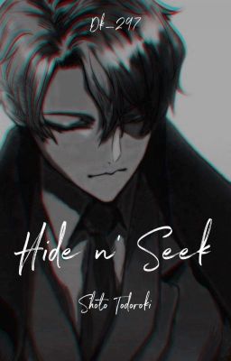 hide n' seek // s.todoroki