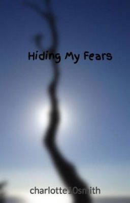 Hiding My Fears 