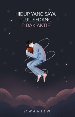 Hidup yang Saya Tuju Sedang Tidak Aktif ✔ [Terbit]