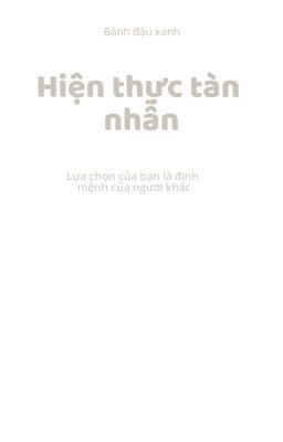 HIỆN THỰC TÀN NHẪN