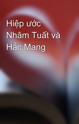 Hiệp ước Nhâm Tuất và Hắc Mang