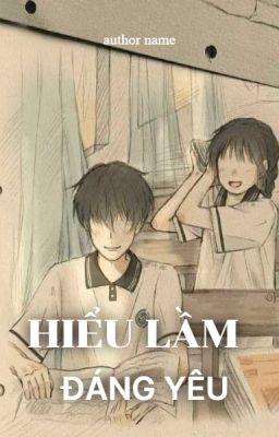 HIỂU LẦM ĐÁNG YÊU