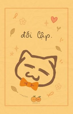 hieukng; đối lập.