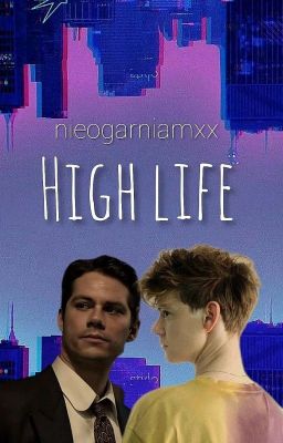 High life [Dylmas]