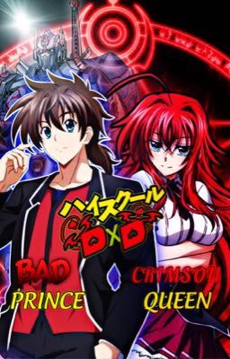 High School DXD: Bad Prince of the Crimson Queen