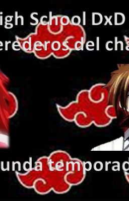 High School DxD: Los herederos del Chakra Segunda temporada