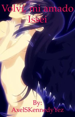 HIgh School DXD. Volví, mi amado Issei