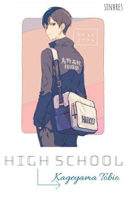 High School || Kageyama Tobio [√]