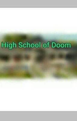 High School of Doom