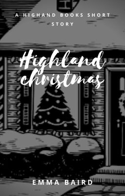 Highland Christmas - A HIGHLAND BOOKS SHORT STORY