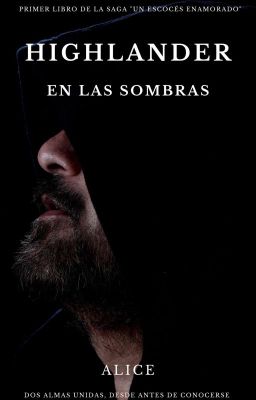 Highlander en las Sombras © (editando) 1 Libro De La Saga 