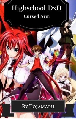 Highschool DxD: Cursed Arm