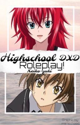 HighSchool DXD roleplay!~