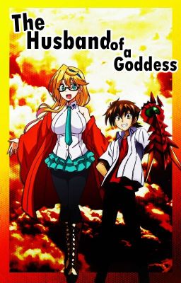 HighSchool DxD: the husband of a goddess