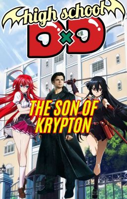 Highschool DXD: The Son of Krypton