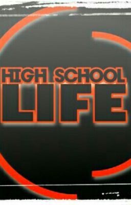 Highschool Life 