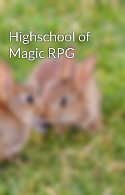 Highschool of Magic RPG