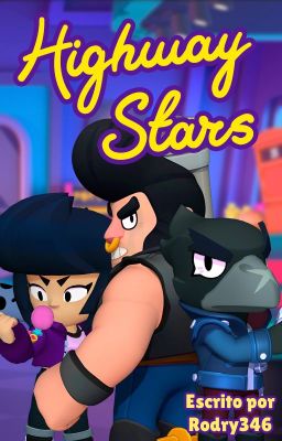 ★  Highway Stars ★ Brawl Stars: Orígenes (Spin-off) ★