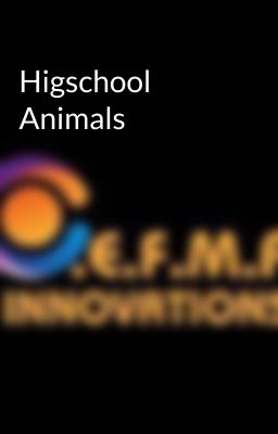 Higschool Animals