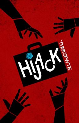 hijack! • apply fic