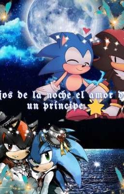 Hijos de la noche el amor de un Príncipe 🌙  [ sonadow) 