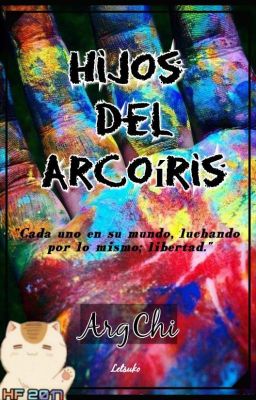 ▶ Hijos del Arcoíris ◀【 ArgChi - Irisverse】CANCELADA