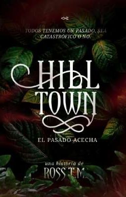 Hilltown, El Pasado Acecha