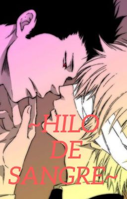 ~Hilo de sangre ~