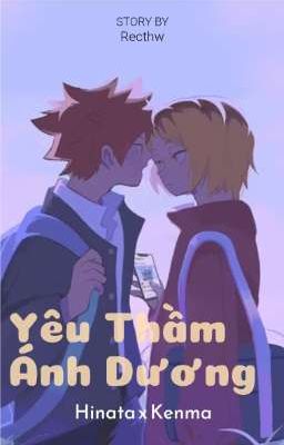 [HinaKen] Yêu Thầm Ánh Dương
