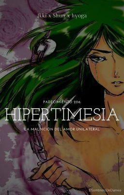 HIPERTIMESIA: La maldición del amor unilateral || Ikki x Shun x Hyoga