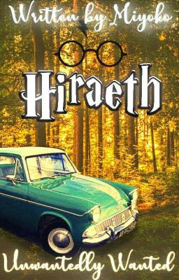 Hiraeth    ━━     Wizarding World   ✓